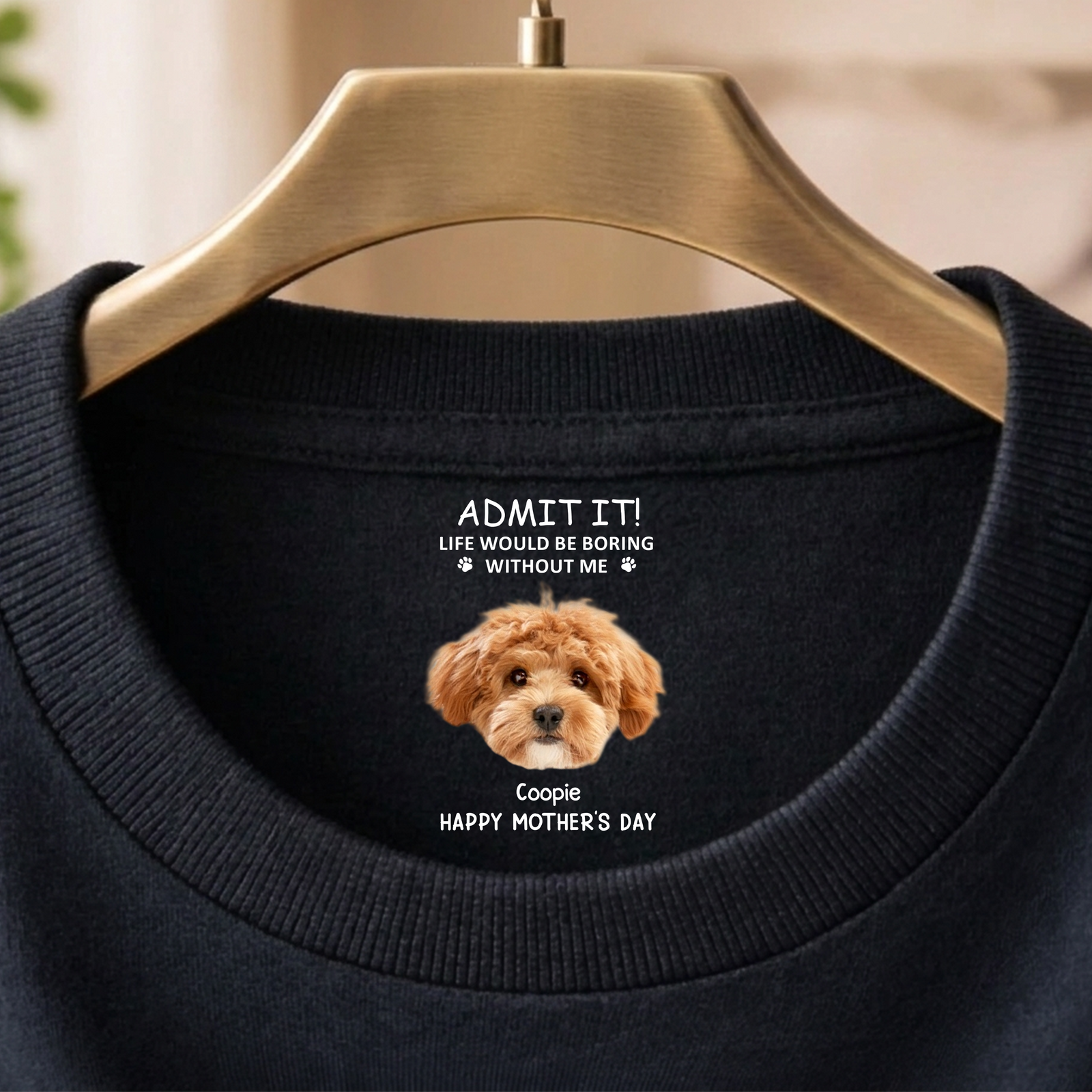 Personalized Dog Photo Classic Tee With Funny Quote For Dog Moms, Unique Mother's Day Gift