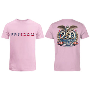 Freedom 250th Anniversary Shirt, USA 250 Years Independence Apparel