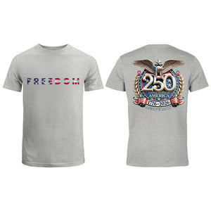 Freedom 250th Anniversary Shirt, USA 250 Years Independence Apparel