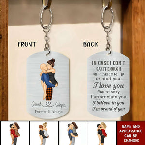 In case I don't say it enough-Personalized Gifts For Couple Stainless Steel Keychain