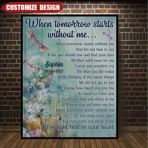 When Tomorrow Starts Without Me Dandelion Dragonfly - Personalized Memorial Poster