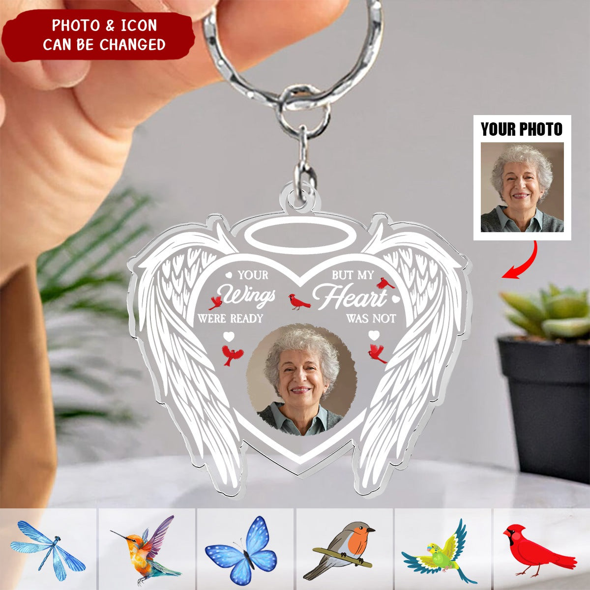 Your Wings Were Ready But My Heart Was Not - Personalized Acrylic Photo Keychain
