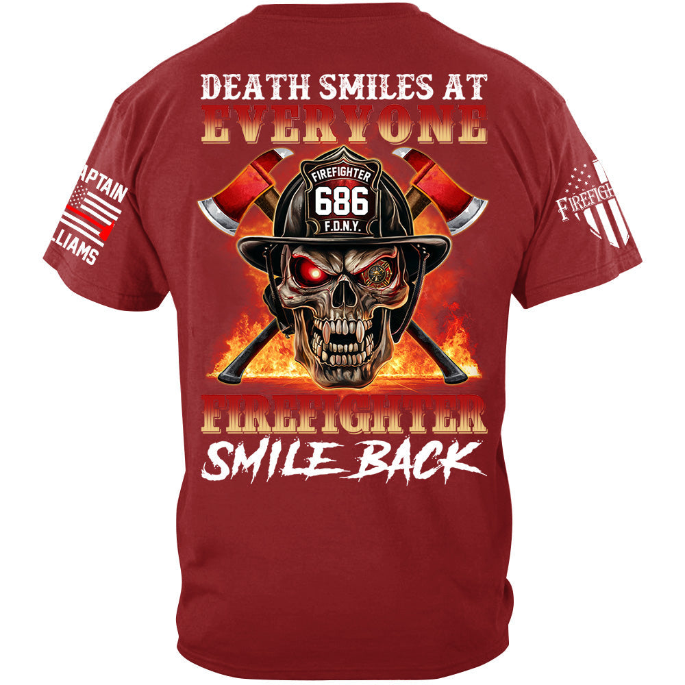 Death Smiles At Everyone Firefighter Smile Back Skull Shirt Gift For Firemen