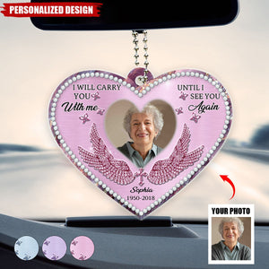 I Will Always Carry You With Me-Personalized Car Ornament