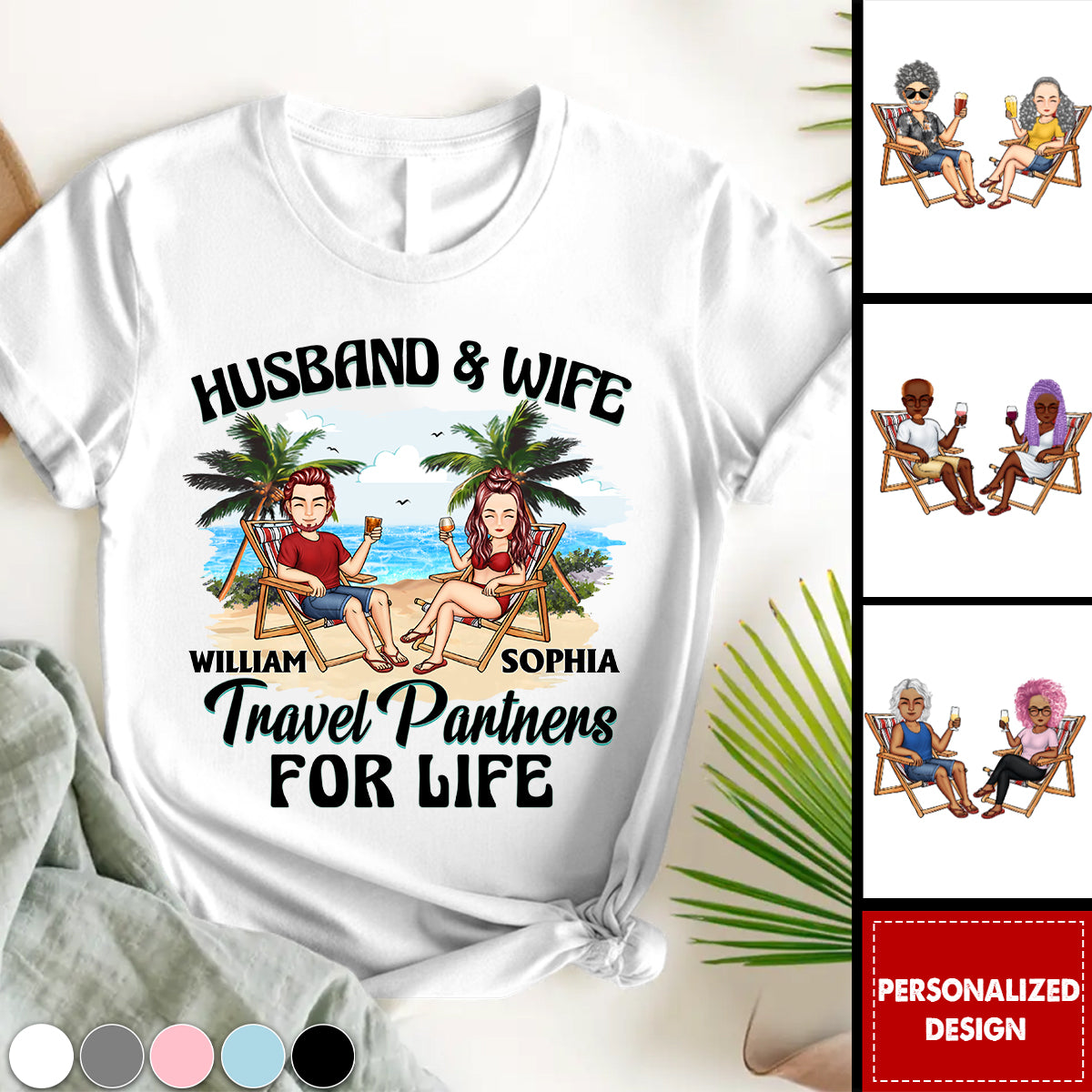Travel Partners For Life - Personalized T Shirt
