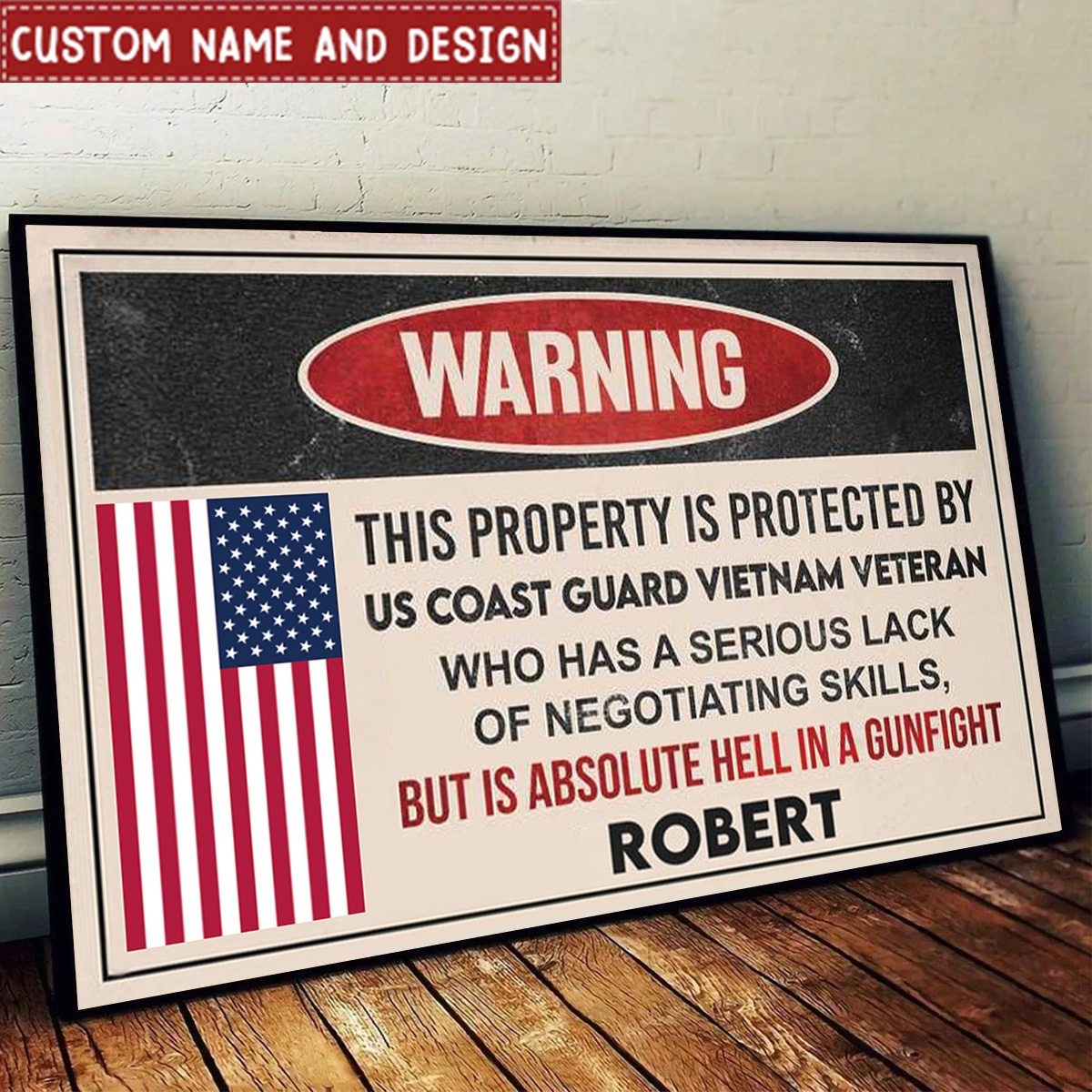 This property is protected by a Veteran - Gift for a Veteran - Personalised Custom Poster