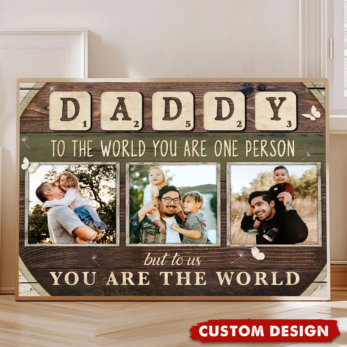 Daddy You Are The World Personalized Poster, Gift For Dad