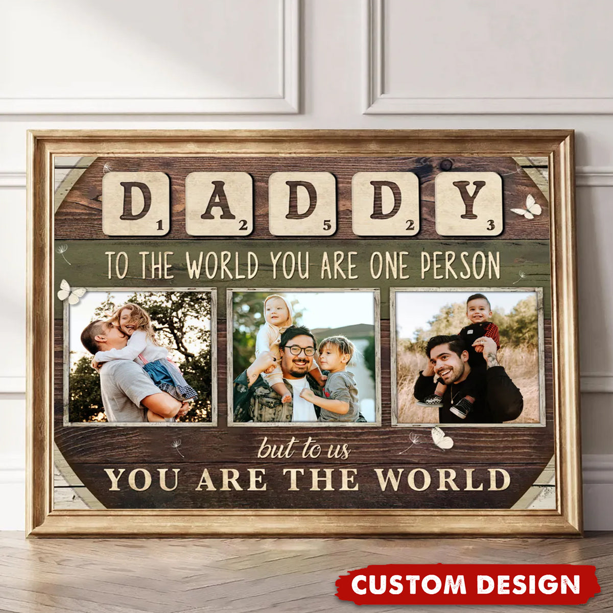 Daddy You Are The World Personalized Poster, Gift For Dad