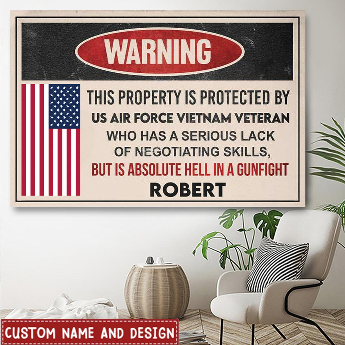 This property is protected by a Veteran - Gift for a Veteran - Personalised Custom Poster