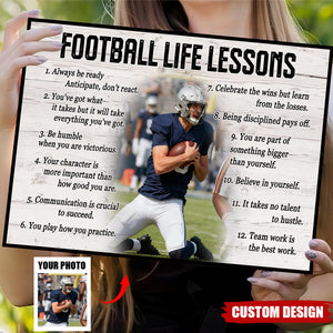 Custom Photo, Football Life Lessons-Personalized Poster, Gift For Football Lover