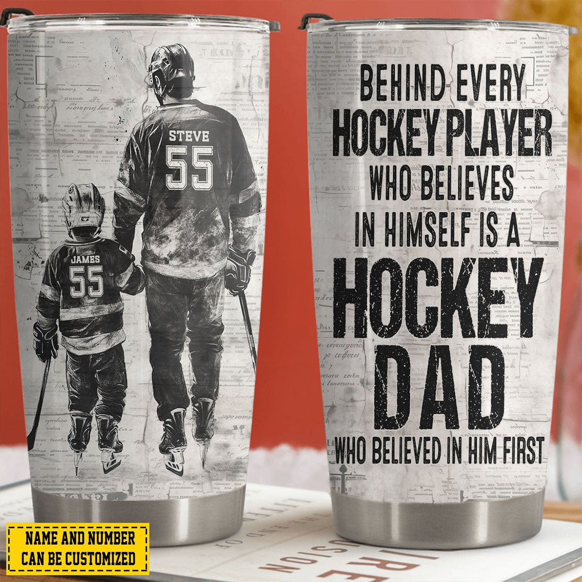 Behind Every Hockey Player-Personalized Hockey Dad Son Stainless Steel Tumbler-Father's Day Gift For Hockey Lovers