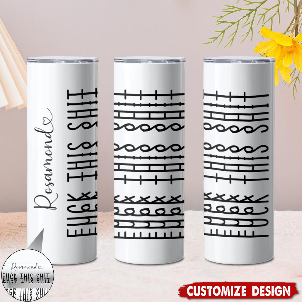 Let The Tumbler Do The Talking-Personalized Fk This Sh*t Tumbler-Gift For Best Friends, Sisters, Family Members, Coworkers