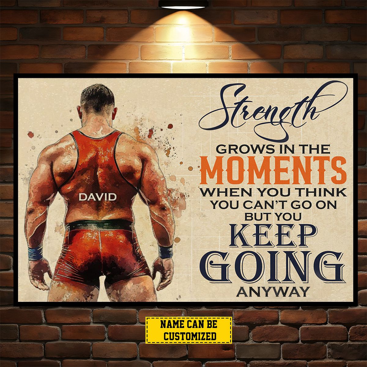 Personalized Wrestling Man Canvas Painting, Strength Grows In The Moments Inspirational Quote Wall Art Decor, Poster Gift For Wrestling Lovers