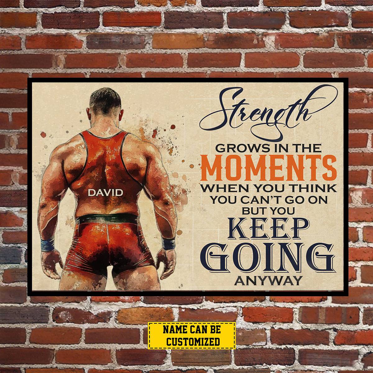 Personalized Wrestling Man Canvas Painting, Strength Grows In The Moments Inspirational Quote Wall Art Decor, Poster Gift For Wrestling Lovers