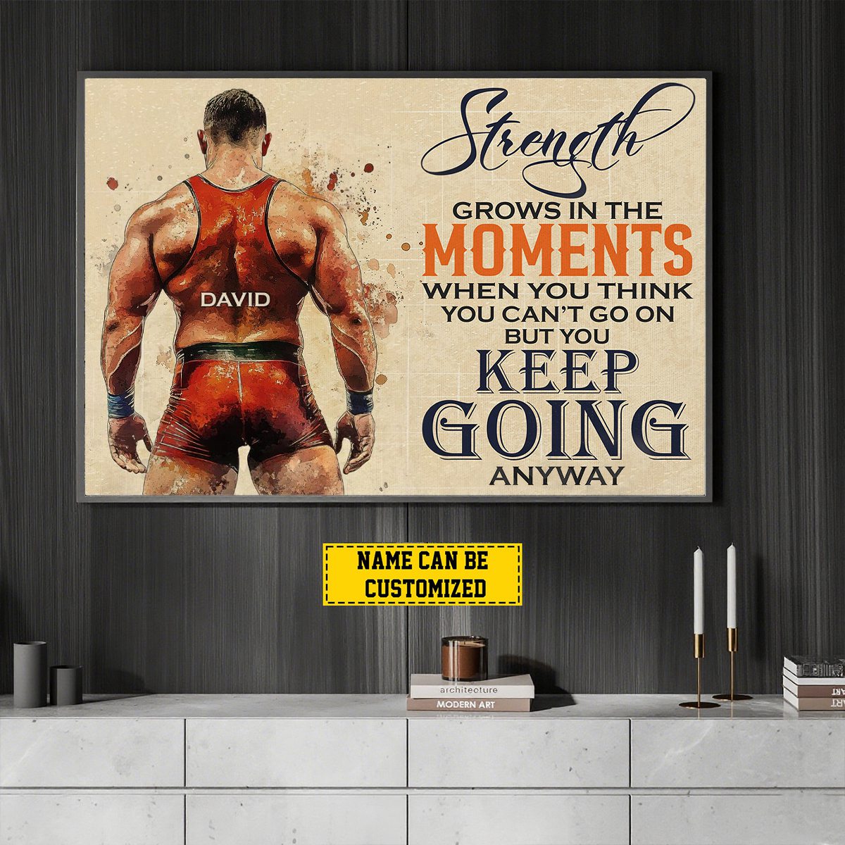 Personalized Wrestling Man Canvas Painting, Strength Grows In The Moments Inspirational Quote Wall Art Decor, Poster Gift For Wrestling Lovers