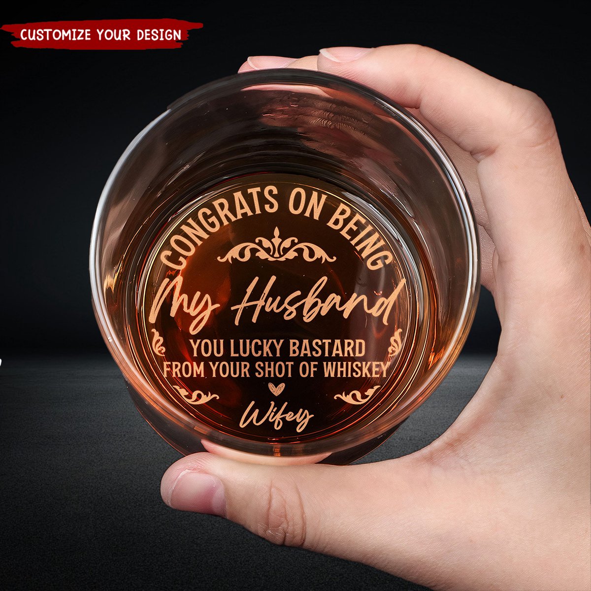 Congrats On Being My Husband - Personalized Engraved Whiskey Glass