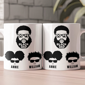 Dope Black Dad, Dope Black Father-Personalized Mug-Father's Day Gift