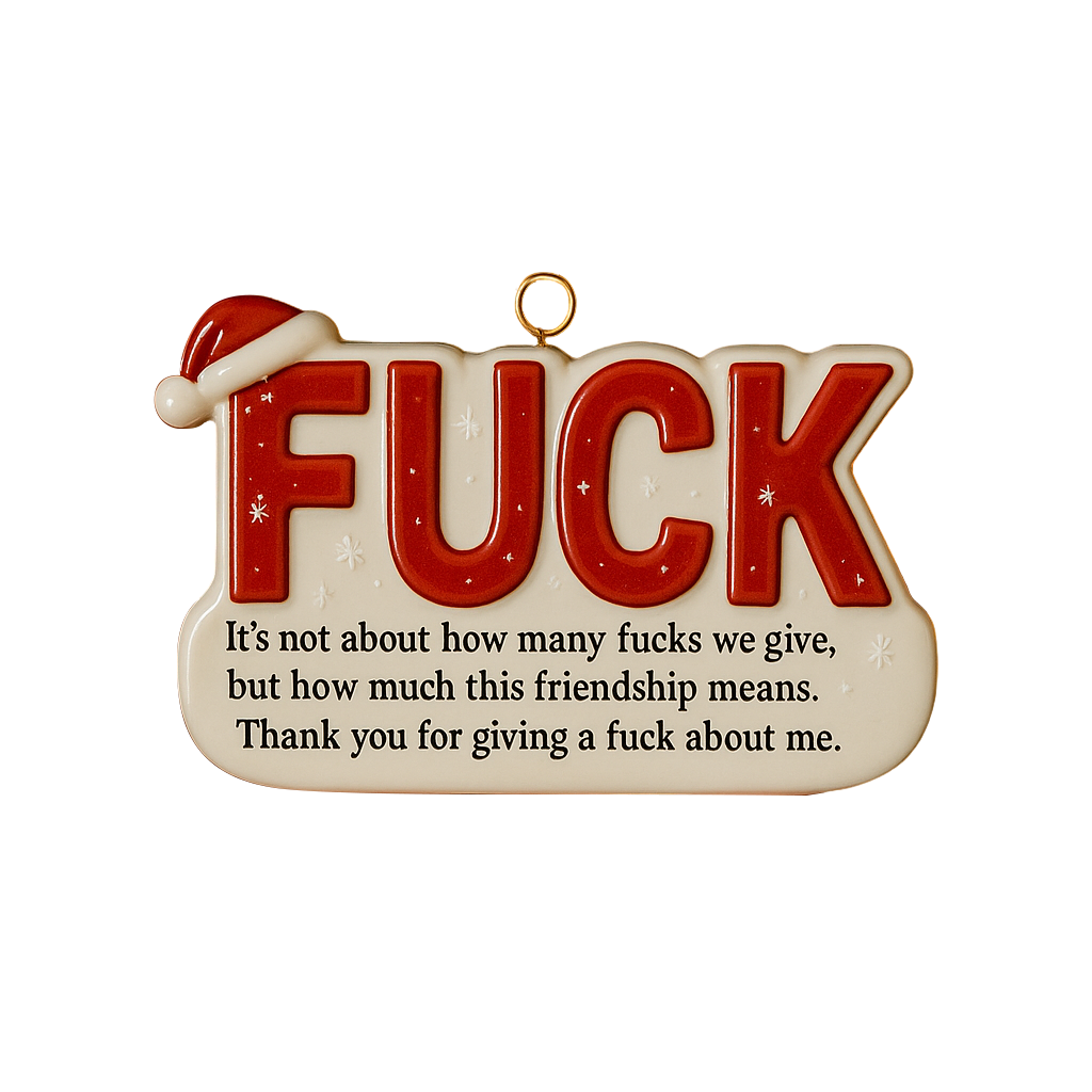 2025 New Release Funny Friendship Christmas Ornament