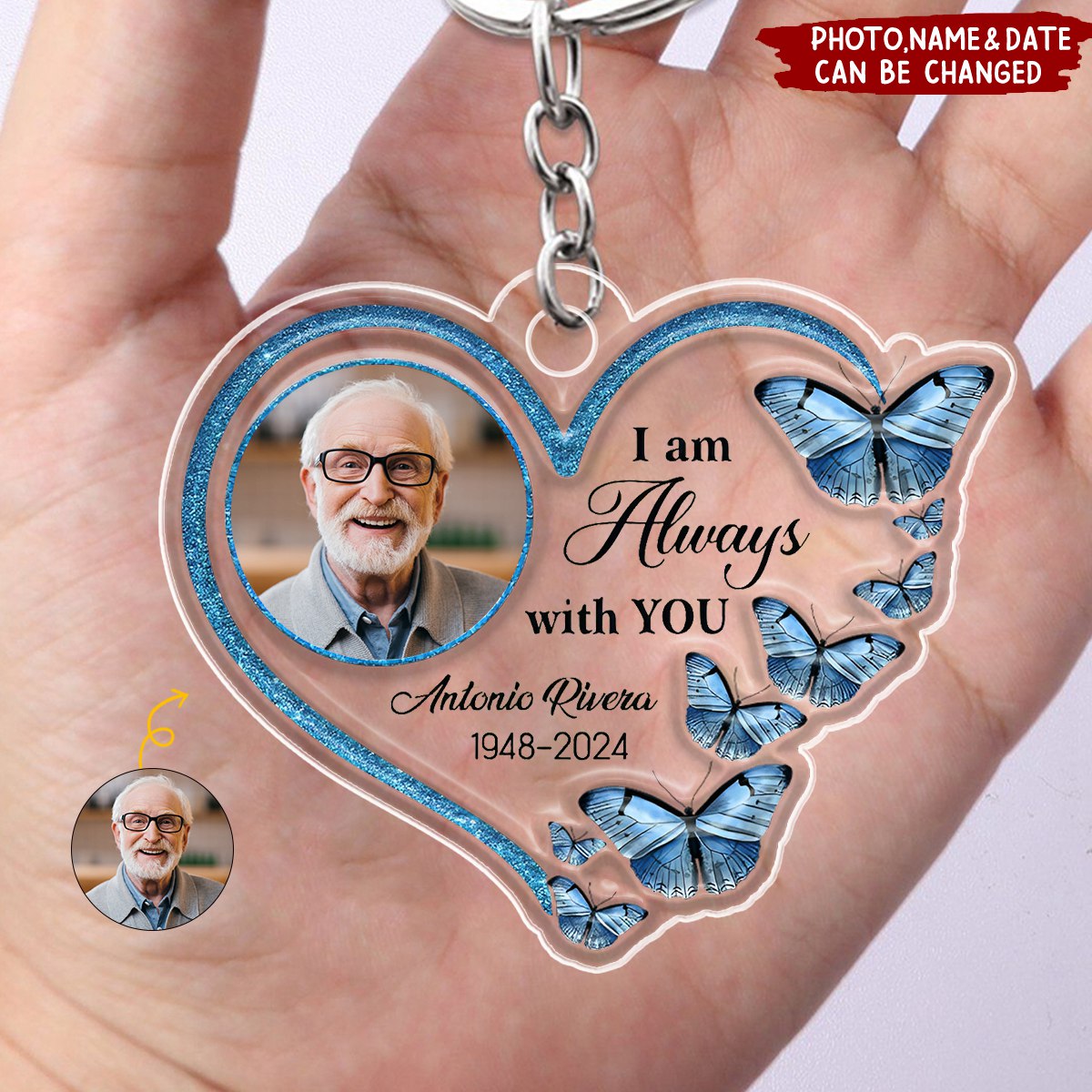 I Am Always With You - Personalized Acrylic Keychain