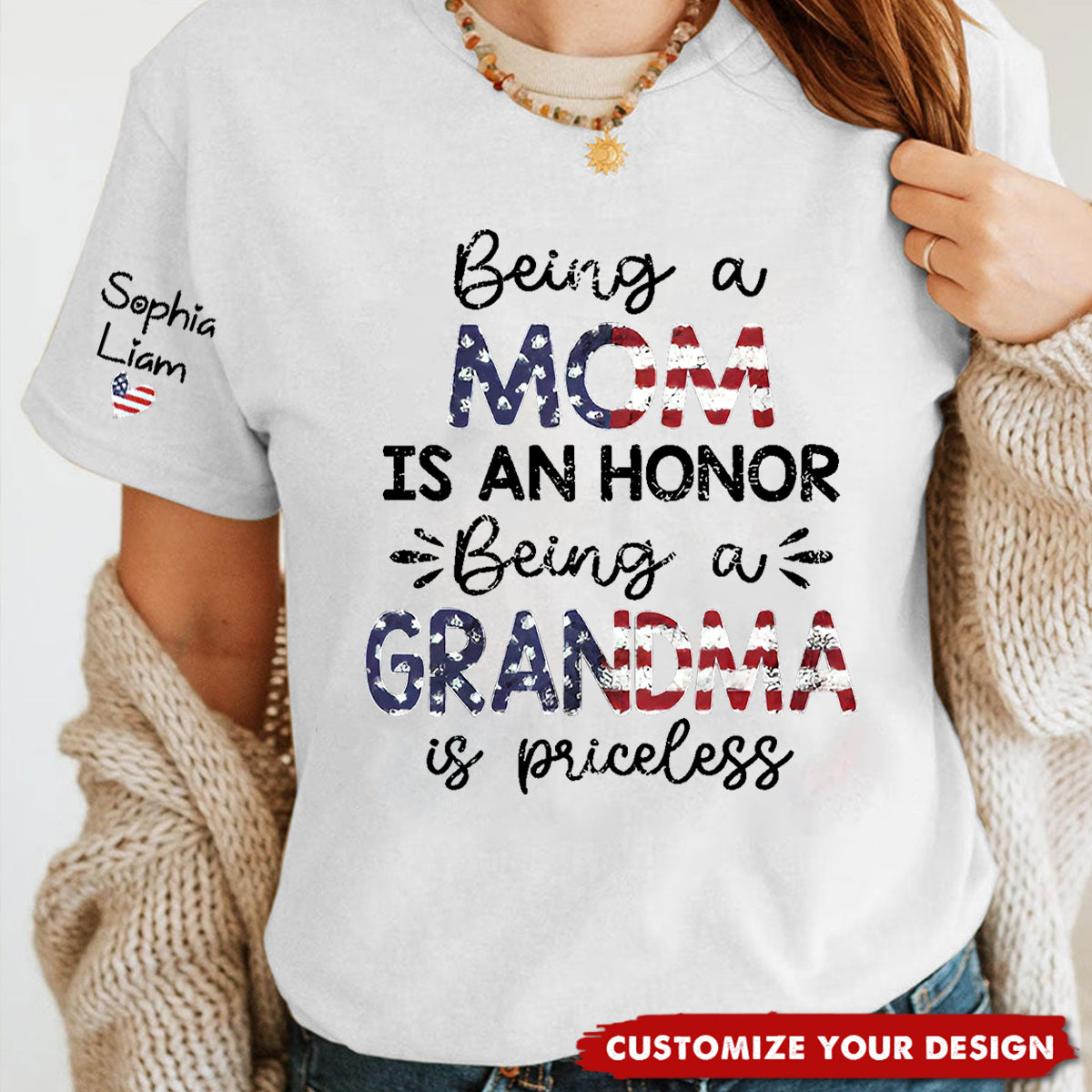 Being a Mom is an Honor, Being a Grandma is Priceless T Shirt, Patriotic American Flag Design, Custom Gift for Mom and Grandma