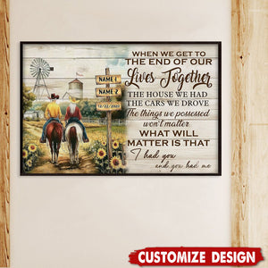 When We Get To The End Of Our Lives Together-Personalized Vintage Couple Cowboy & Cowgir Poster-Gift For Rodeo-Loving Couple