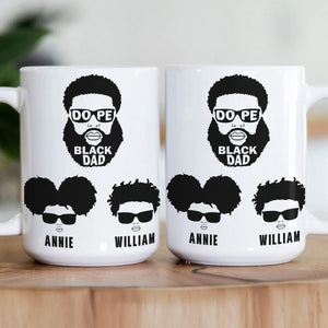 Dope Black Dad, Dope Black Father-Personalized Mug-Father's Day Gift
