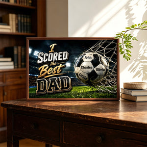 We Scored The Best Dad - Personalized Custom Soccer/Football Canvas Poster