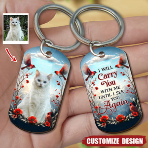 I Will Carry You With Me Until I See You Again - Personalized Photo Keychain