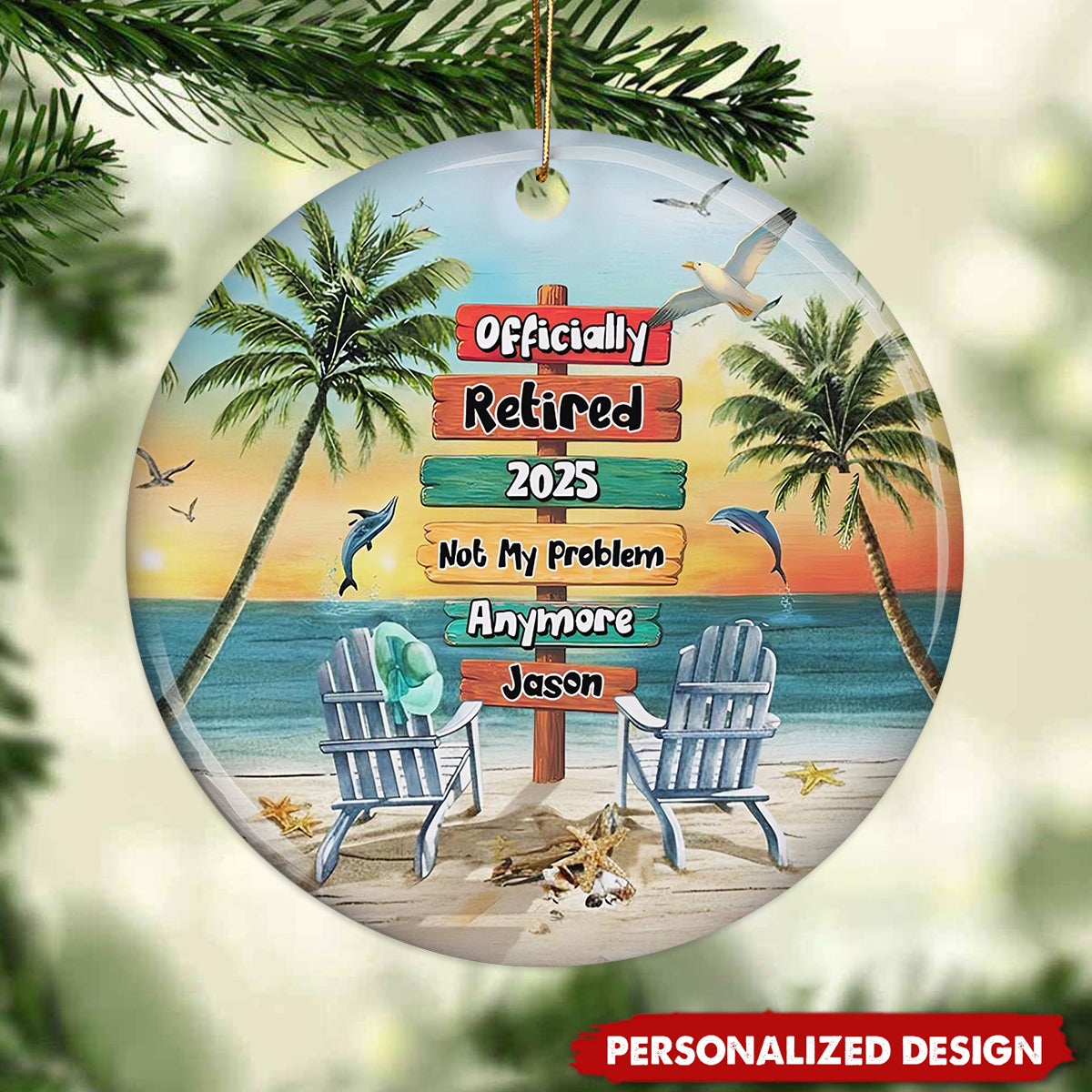 Not My Problem Anymore-Personalized Retirement 2025 Ornament-Funny Retirement Gift For Coworker