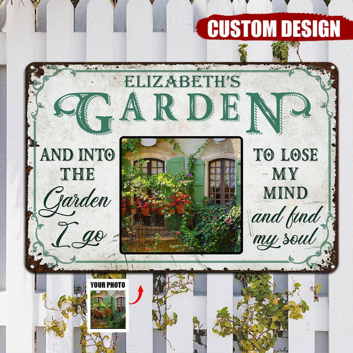 And Into The Garden I Go To - Outdoor Decor For Garden Lovers - Personalized Photo Classic Metal Signs