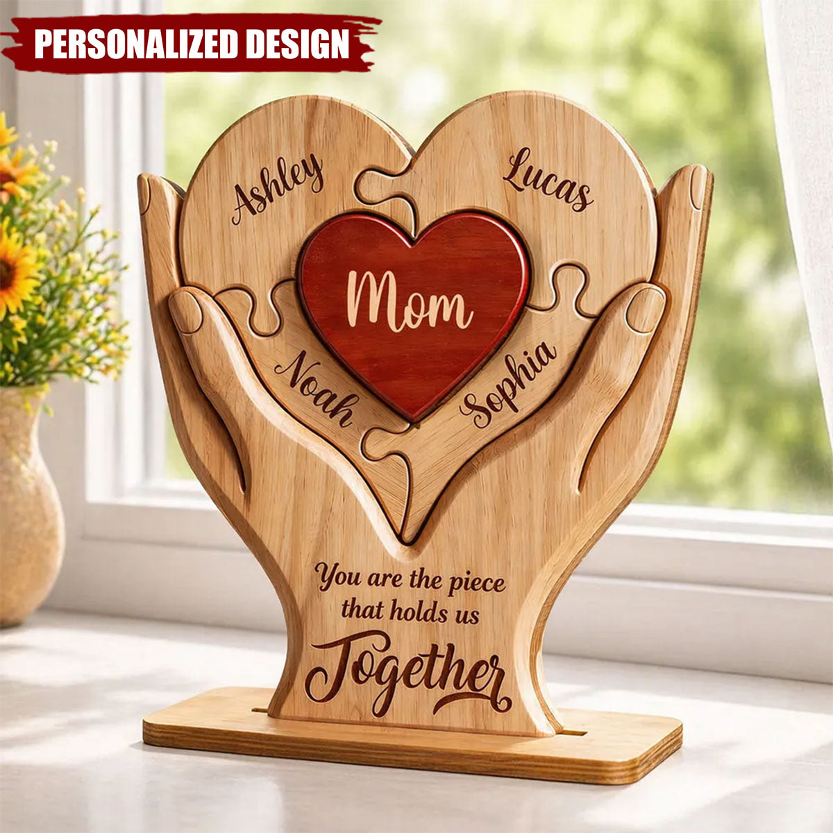 Mom The Piece That Holds Us Together-Personalized Wooden Plaque - Mother's Day Gift for Mom, Wife