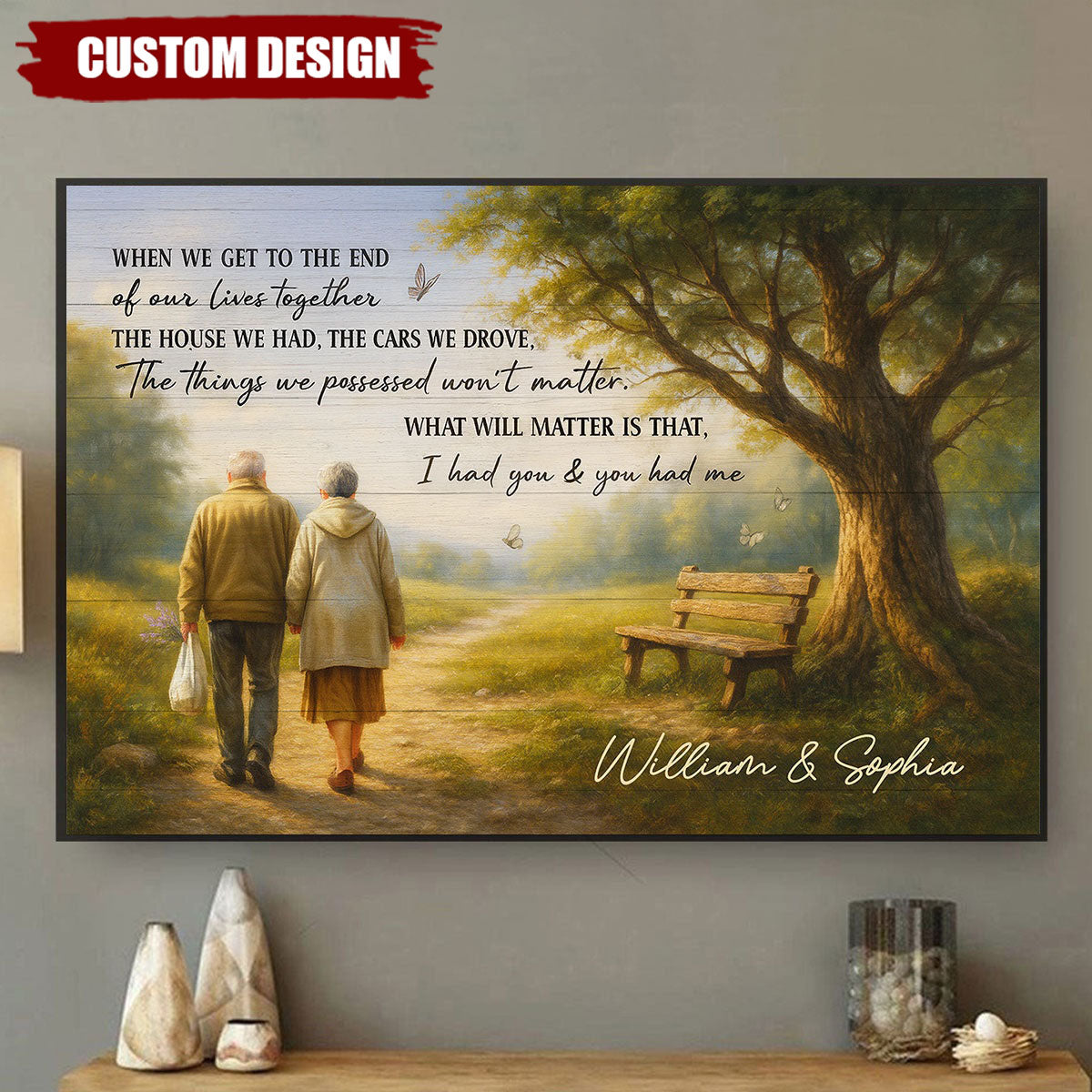 Personalized When We Get to the End of Our Lives Together Peaceful Landscape Poster - Gift For Couple