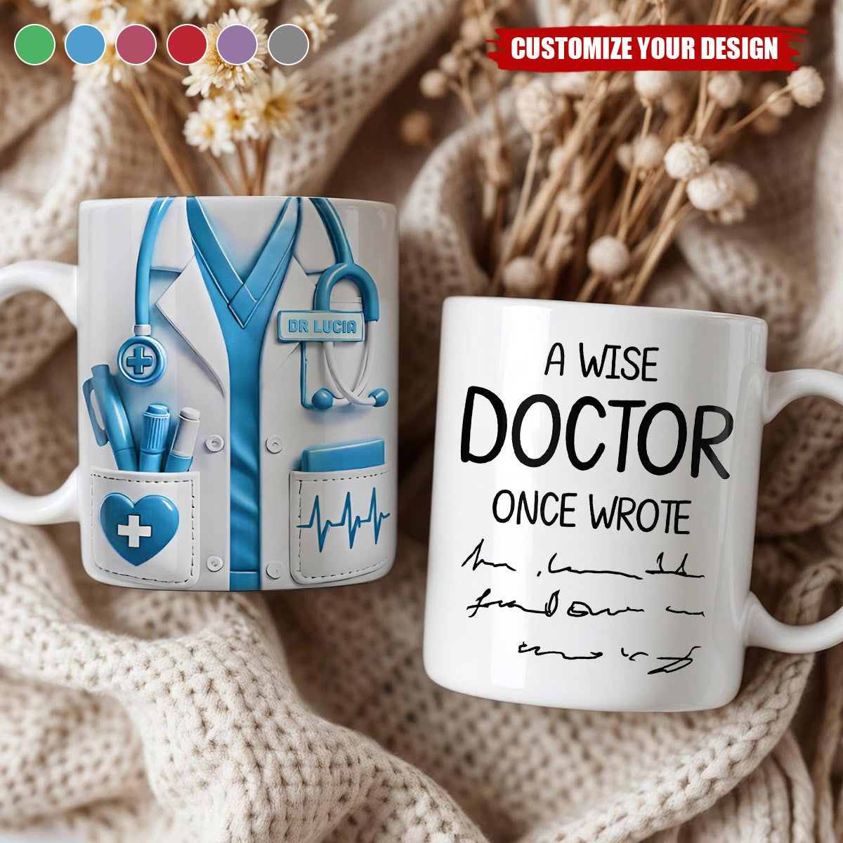 A Wise Doctor Once Wrote, Medical Coat and Stethoscope, Personalized Custom Coffee Mug, Gift for Doctors
