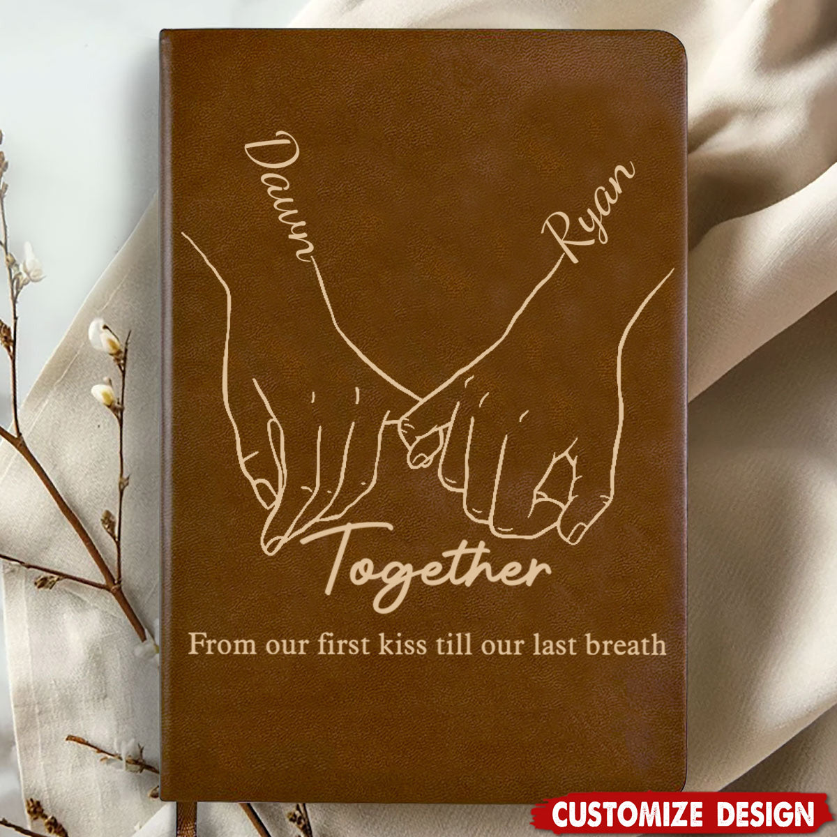 From our first kiss till our last breath - Personalized Couple Leather Notebook - Anniversary Gift For Wife,Husband