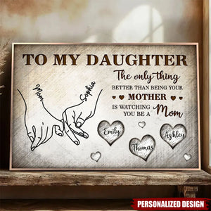 To My Daughter Mom And Daughter Holding Hands-Personalized Kids Names-Mother's Day Gift For Daughter