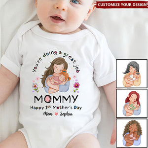 First Mother's Day - You're Doing A Great Job Mommy - Happy 1st Mother's Day 2025 - Personalized Baby Onesies