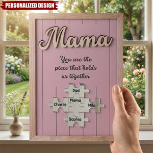 Mother's Day Gifts, The Piece That Holds Us Together-Personalized Wooden Plaque