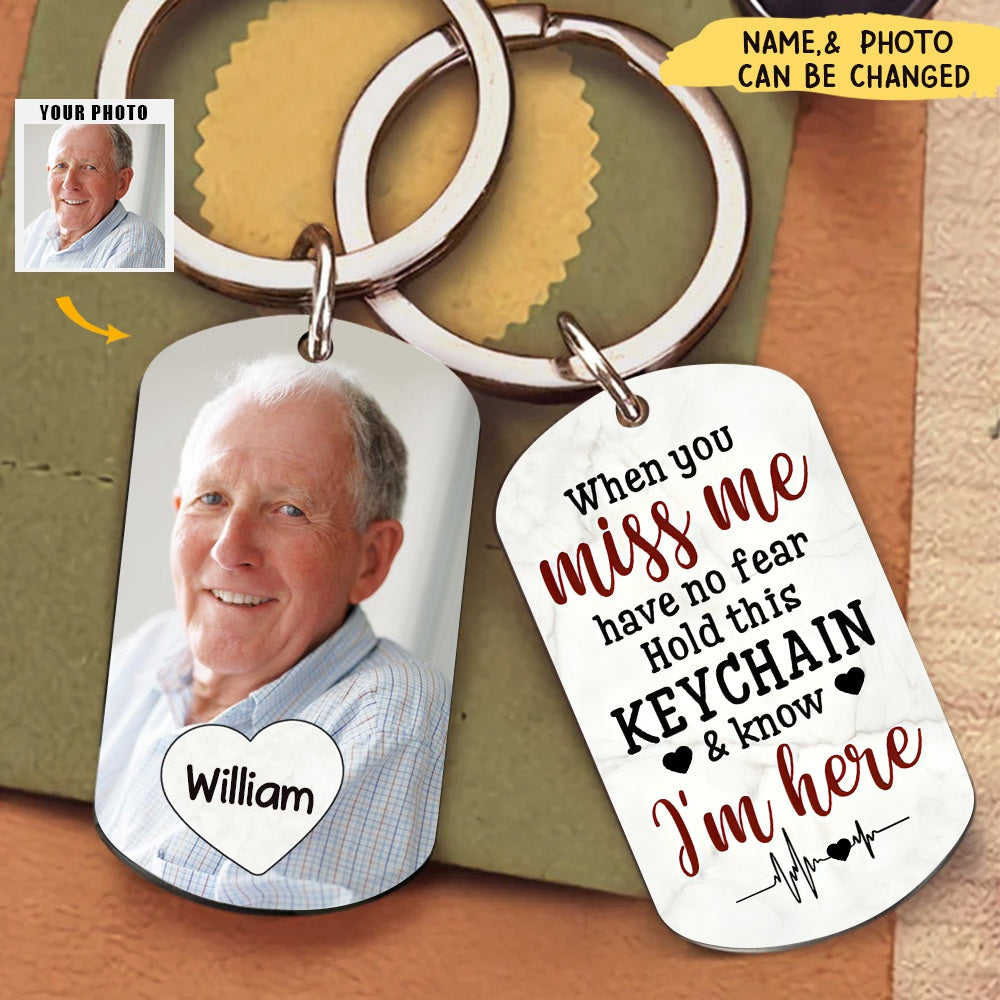 When You Miss Me Have No Fear Personalized Stainless Keychain Gift For Family,Dog Lovers,Cat Lovers