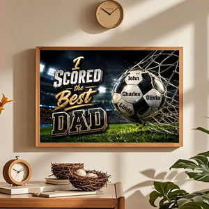 We Scored The Best Dad - Personalized Custom Soccer/Football Canvas Poster