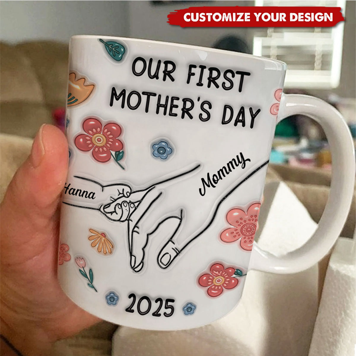 Our First Mother's Day 3D Inflated Baby Holding Mum Hand Personalized Mug