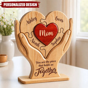Mom The Piece That Holds Us Together-Personalized Wooden Plaque - Mother's Day Gift for Mom, Wife