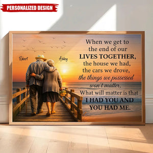 When We Get to the End of Our Lives Together-Personalized Poster-Gift for her/him