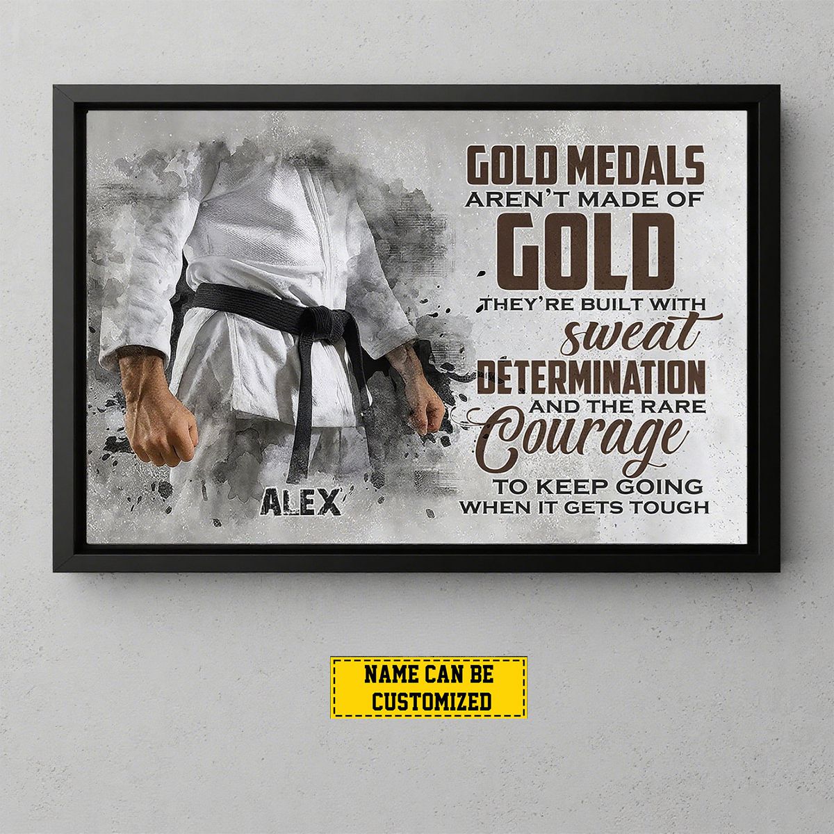 Personalized Jiu Jitsu Man Canvas Painting, Gold Medals Aren't Made Of Gold Wall Art Decor, Poster Gift For Jiu Jitsu Lovers