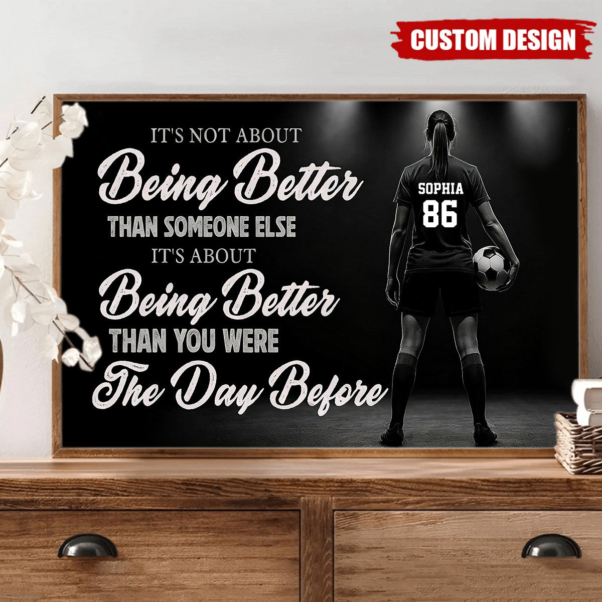 Motivational Soccer Girl Canvas Painting, It's About Being Better Wall Art Decor, Poster Gift For Soccer Lovers