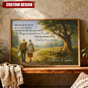 Personalized When We Get to the End of Our Lives Together Peaceful Landscape Poster - Gift For Couple