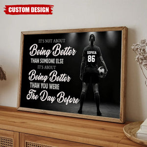 Motivational Soccer Girl Canvas Painting, It's About Being Better Wall Art Decor, Poster Gift For Soccer Lovers