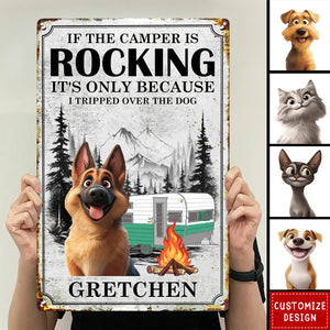 If The Camper Is Rocking It's Because I Tripped Over The Dog - Personalized Metal Sign
