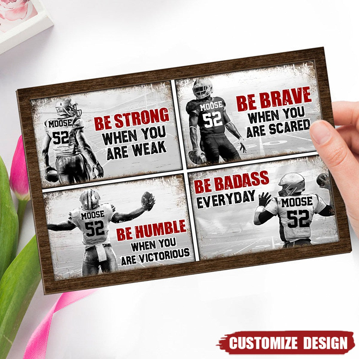 Be Strong When You Are Weak -  Personalized American Football Wooden Plaque