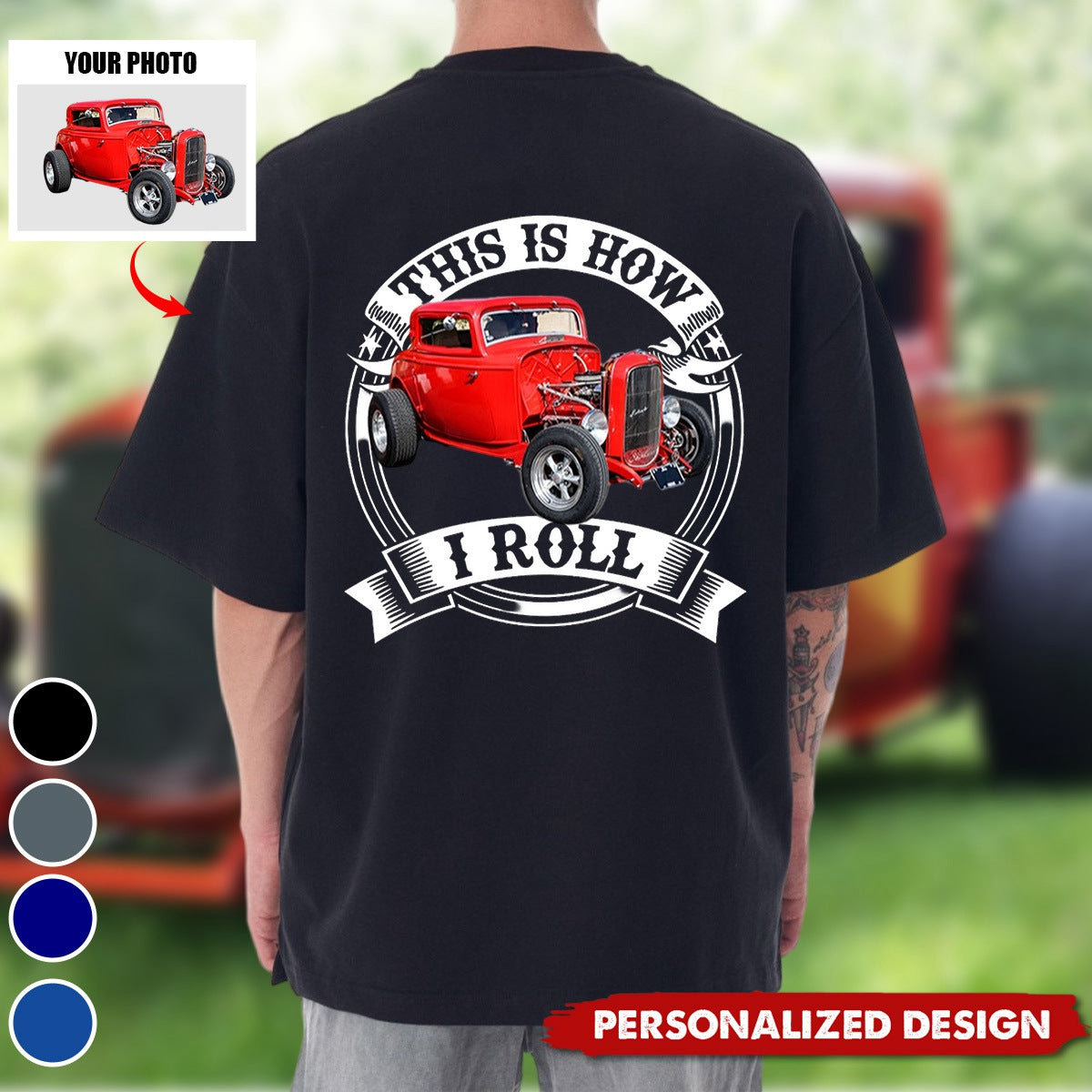 Personalized Upload Vehicle Photo Print Back T-Shirt-Gift For Car Lover