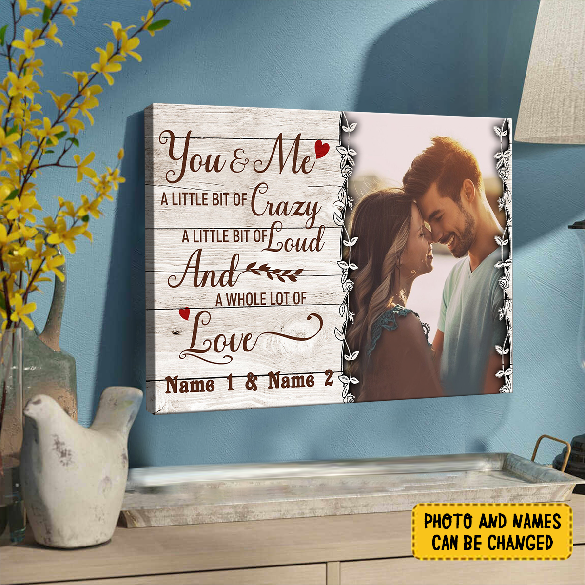 You and Me A Little Bit Crazy Personalized Anniversary Canvas Poster